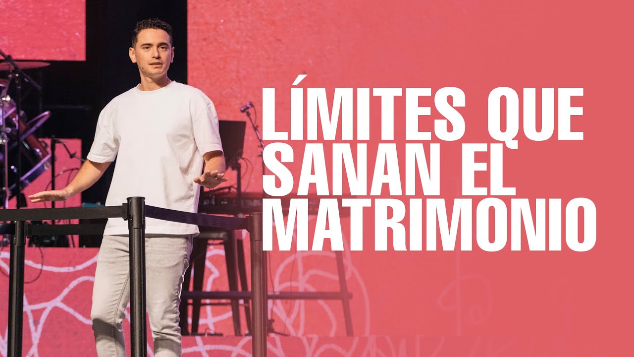 Límites que Sanan el Matrimonio | Juan Pablo Diaz | Grace Español