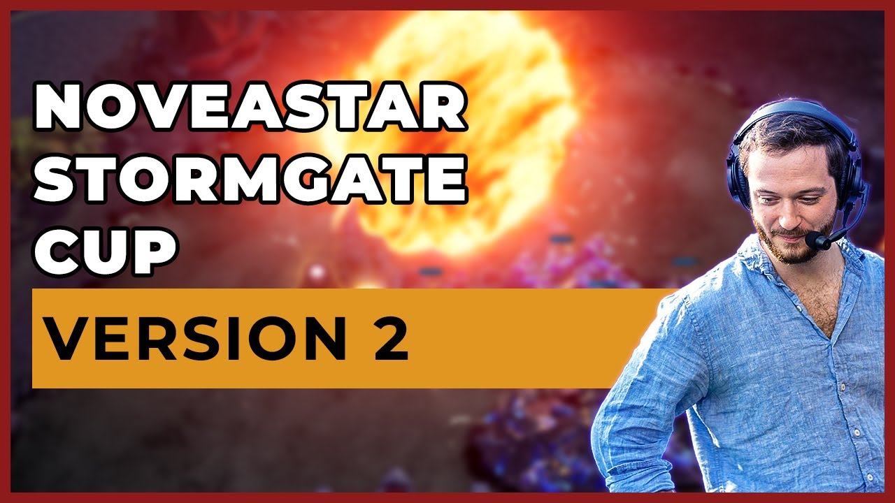 Noveastar Stormgate Cup!