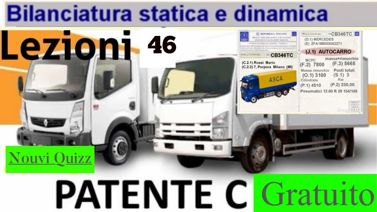 Patente C lezioni 46 Gratuito | Patente C Nouvi Quiz Bilanciatura statico e dinemica