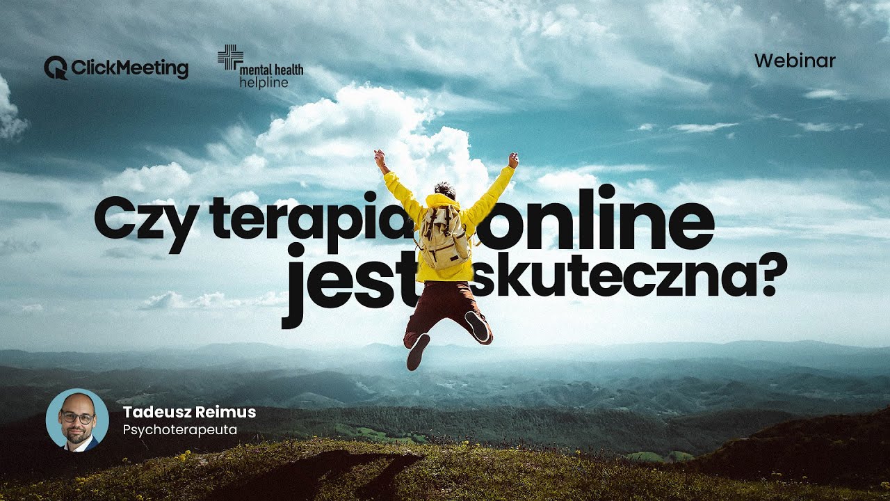 Czy terapia online jest skuteczna? Webinar ClickMeeting.