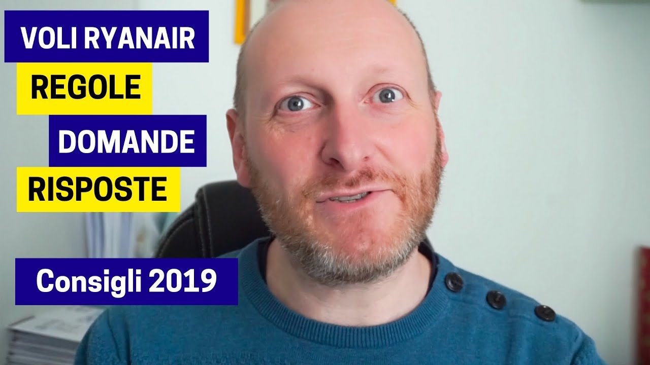 Voli Ryanair: Regole, Domande, Risposte [Consigli 2019]