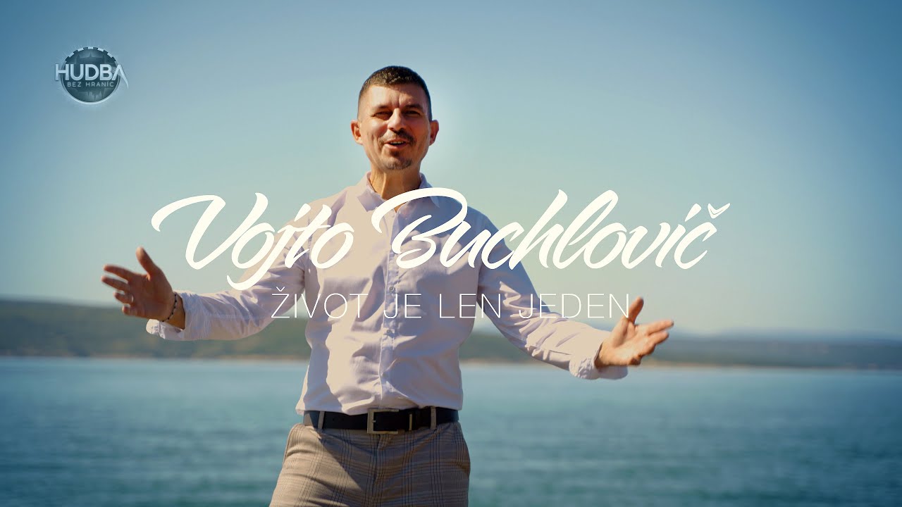 Vojto Buchlovič: Život je len jeden (Official video) #HudbaBezHraníc #SlovenskéHity #SlovakMusic