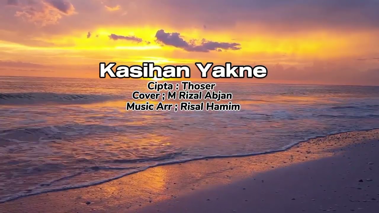 QASIDAH ; KASIANG YAKNE ( Cover M Rizal Abjan  ) TERBARU VIRAL ✅#asidahmalukuutara#coversong