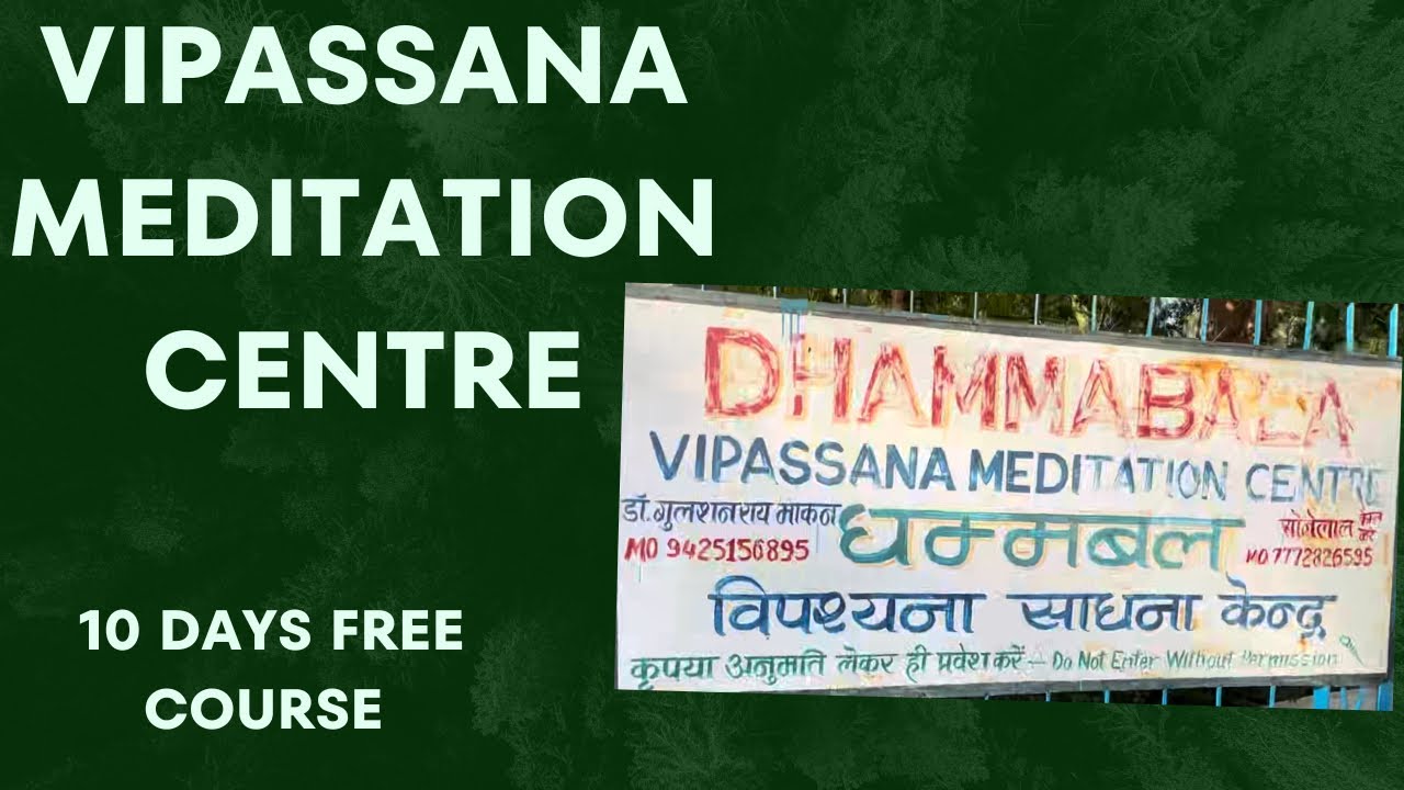 Vipassana Meditation Centre