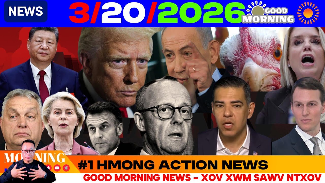 3/20/2026 (AM)🎯IRAN: TUA KUWAIT, TSIM KEV TXOM NYEM ROJ THOOB NTUJ, UKRAINE TUAJ PAB, EU, USA-ASIA
