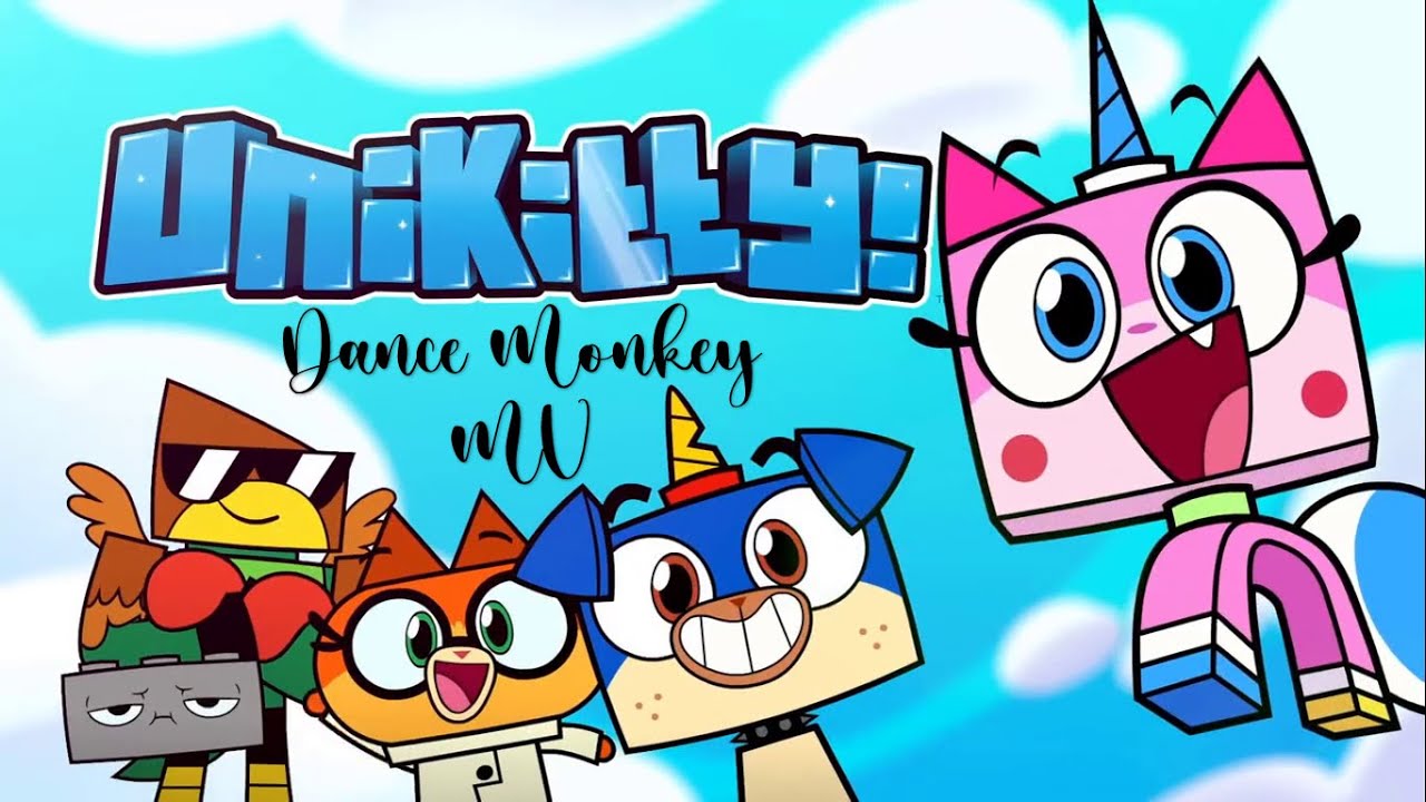 Unikitty! MV | Dance Monkey