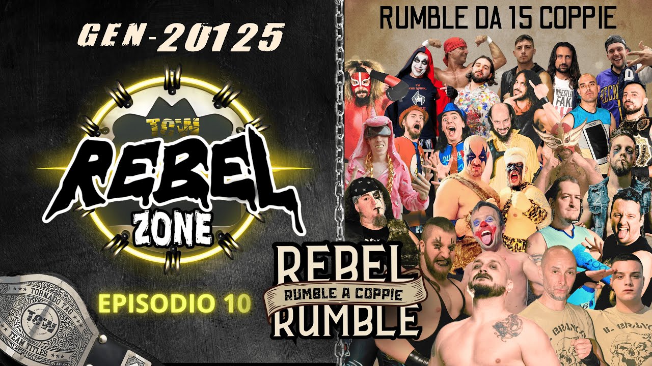 TCW Rebel Zone Ep.10 | Pronti Alla Rissa 2025 ( Parte 3 )