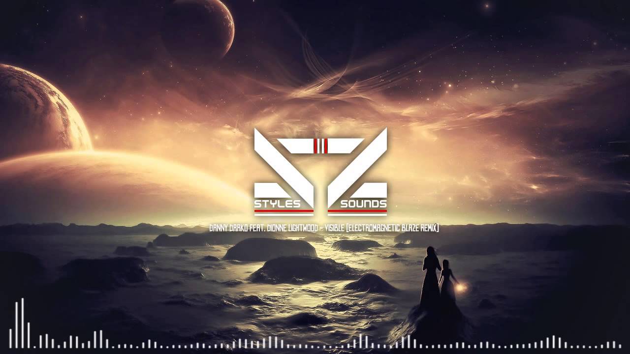 Danny Darko feat. Dionne Lightwood - Visible (Electromagnetic Blaze Remix)
