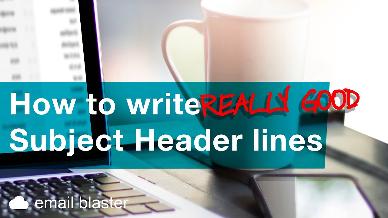 Email Marketing tips: How to write Good Subject Header Lines