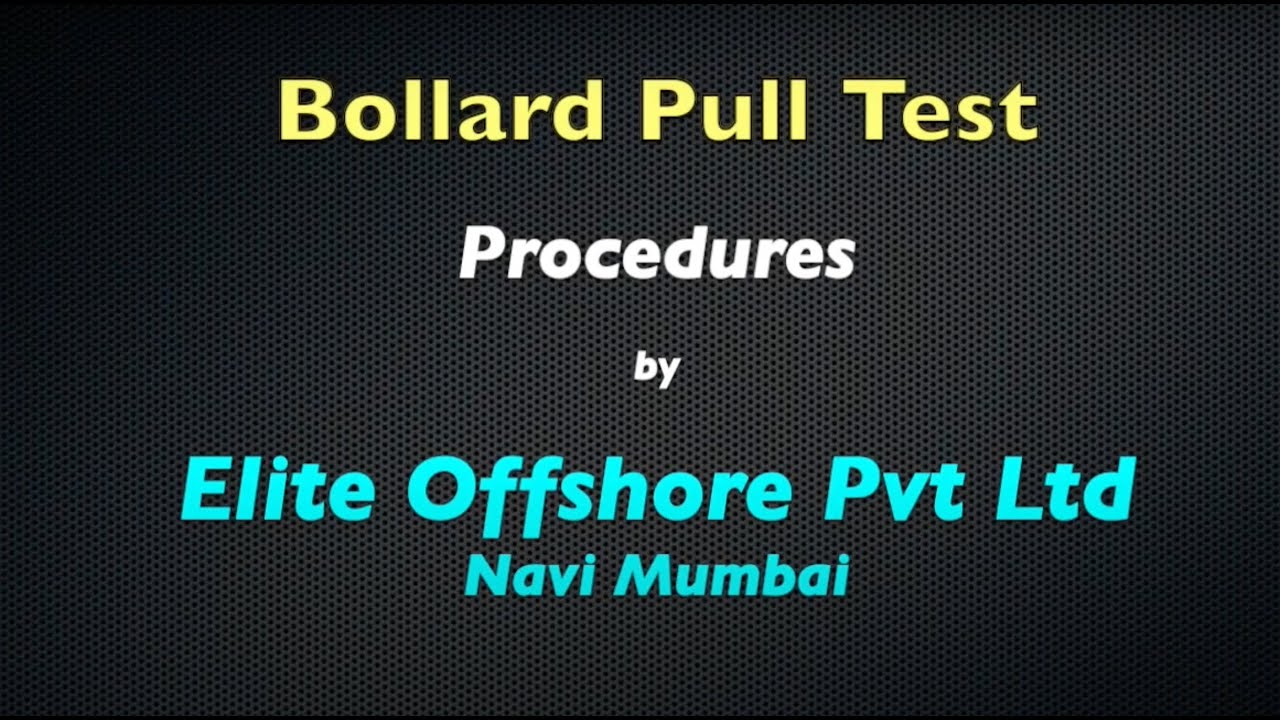 Bollard Pull Test Procedure