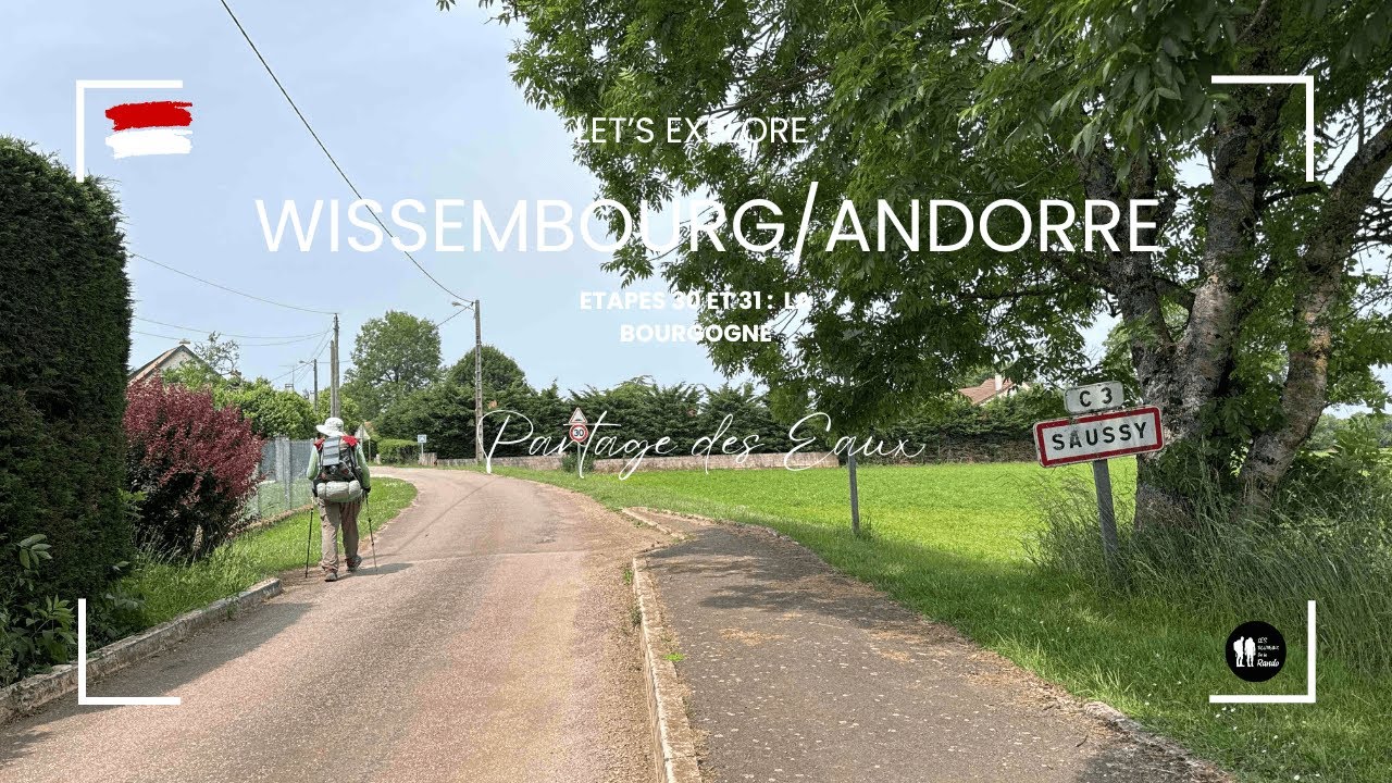 Wissembourg /Andorre : épisode16 : en Bourgogne