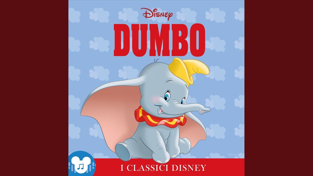 Capitolo 02: Disney. Dumbo - I Classici Disney: Dumbo