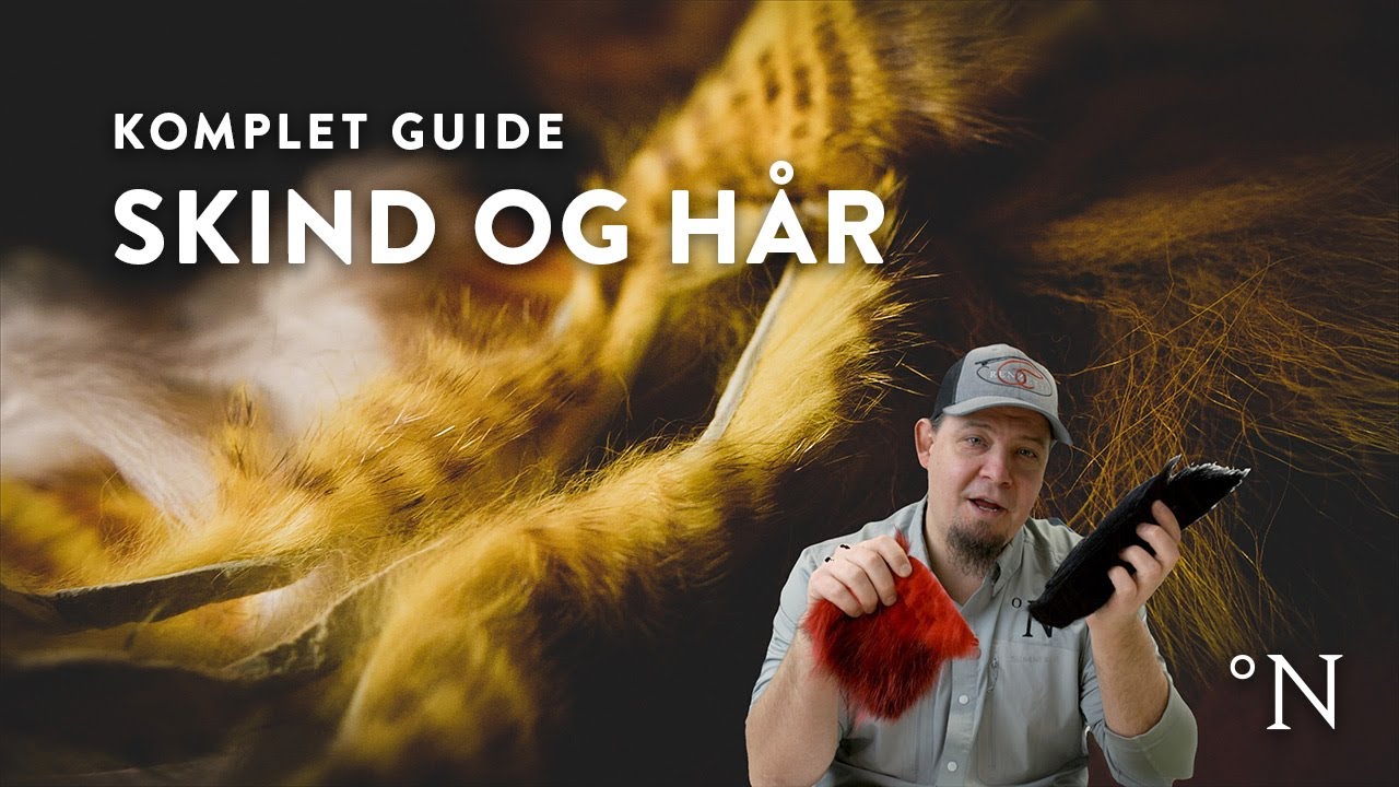 KOMPLET GUIDE - Skind og hår - Design den perfekte flue!