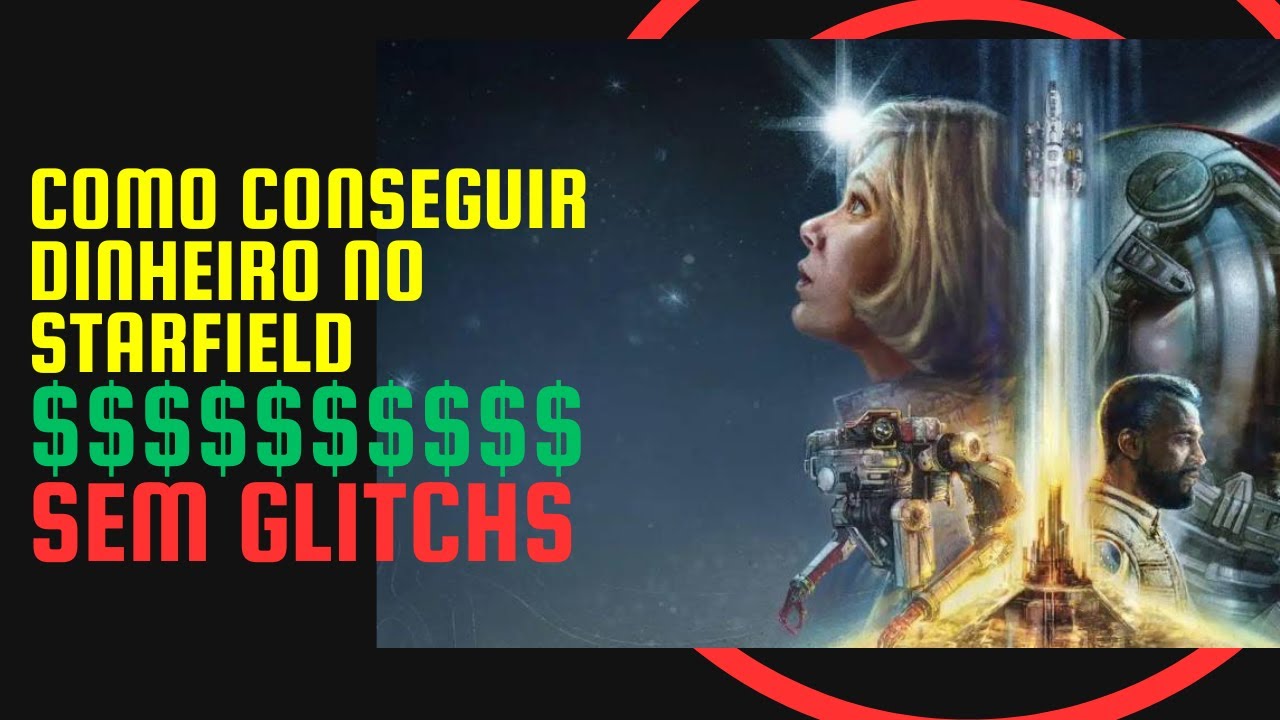 Starfield - NOVO MÉTODO 2025 - Como conseguir dinheiro sem uso de Glitchs ou bugs