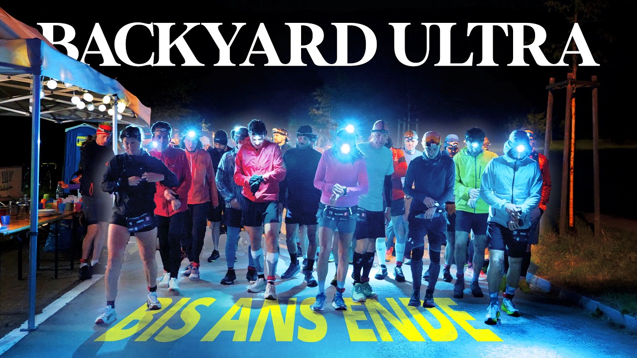 GESTORBEN wird auf der Strecke - Backyard Ultra Doku