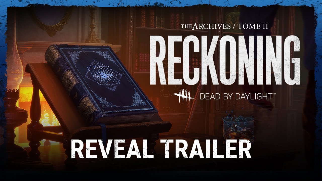 Dead by Daylight | Tome II: RECKONING Reveal Trailer