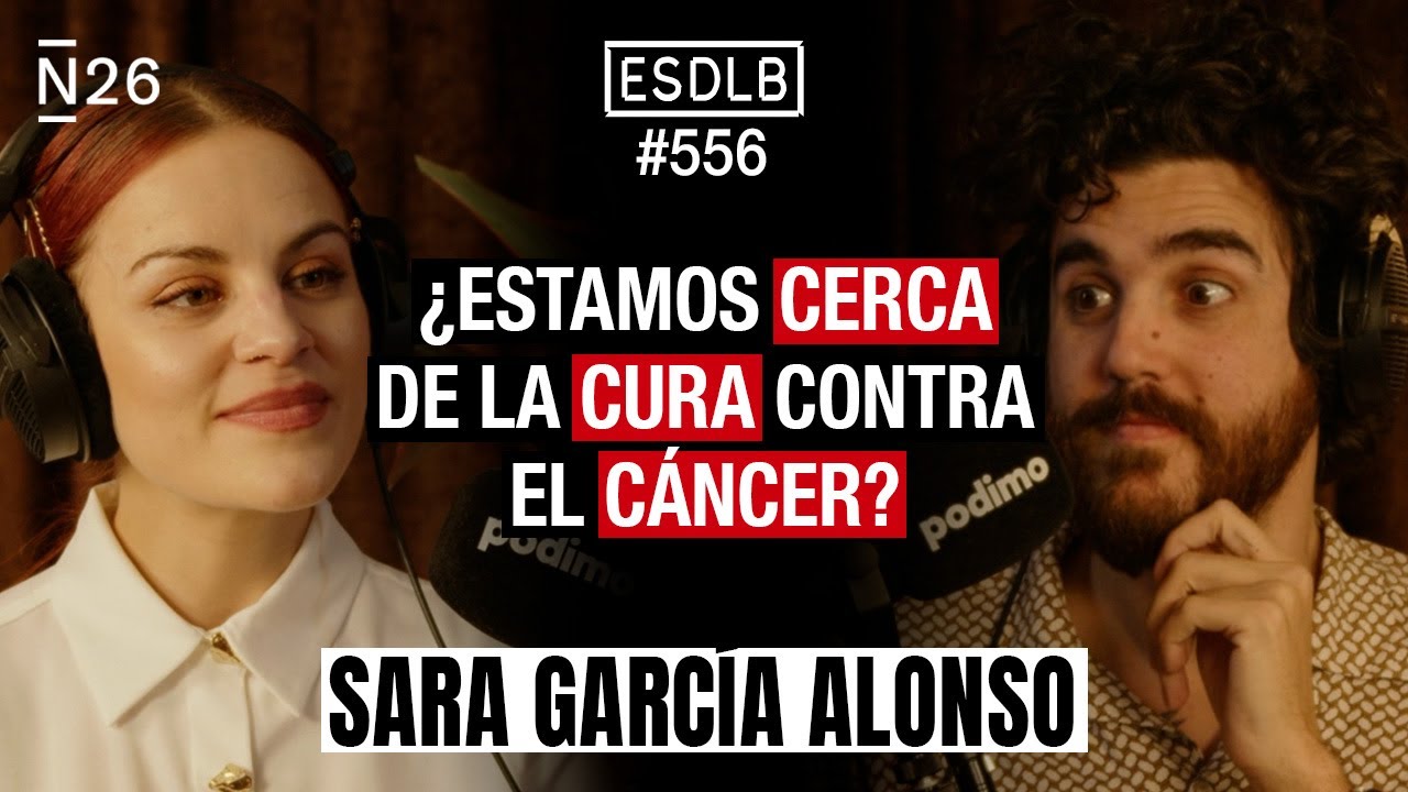 El Cáncer Solo es 15% Hereditario y 85% Ambiental | Sara García Alonso #ESDLB Cap.556