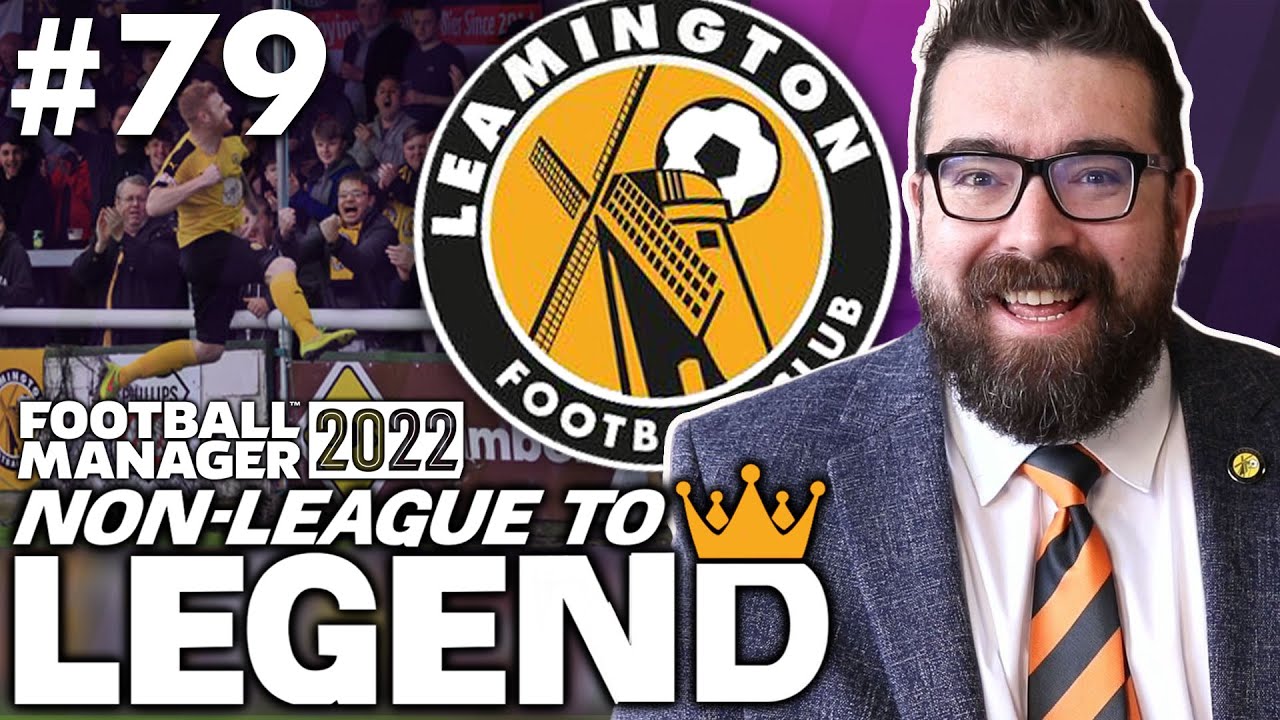 TRANSFER WINDOW | Part 79 | LEAMINGTON FM22 | Football Manager 2022