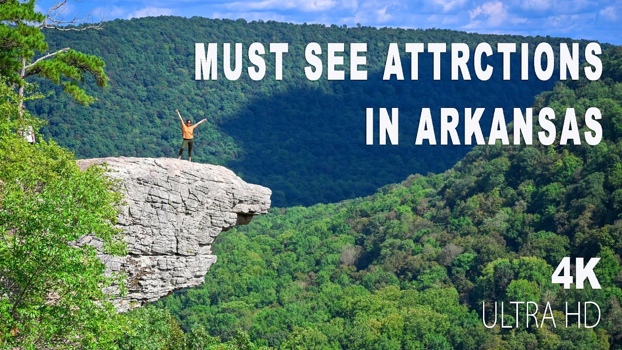 Must See Attractions in Arkansas | Travel Around The Natural State In Two Days