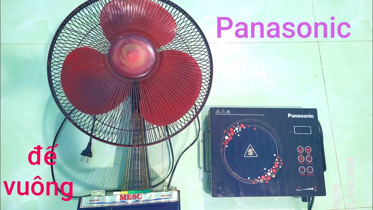 KIỂM TRA QUẠT ĐẾ VUÔNG VÀ BẾP ĐIỆN PANASONIC HÀNG BÃI