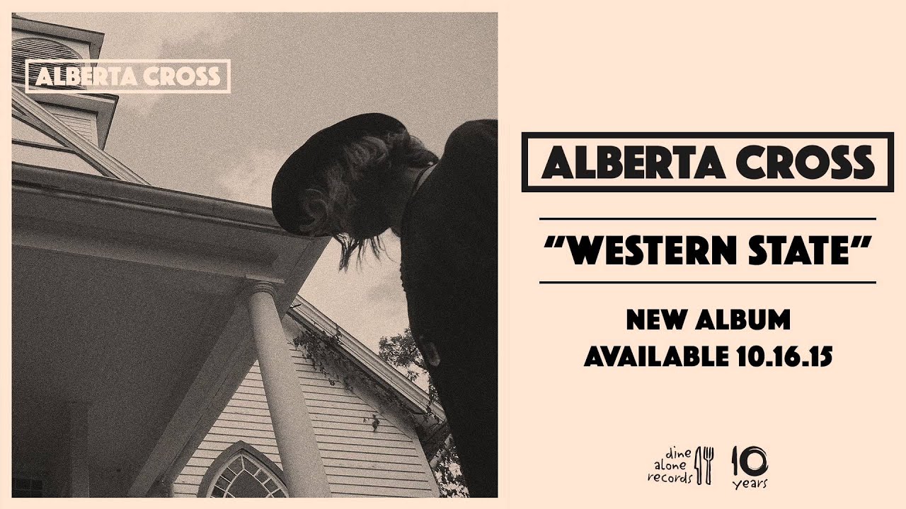 Alberta Cross - Western State (Official Audio)