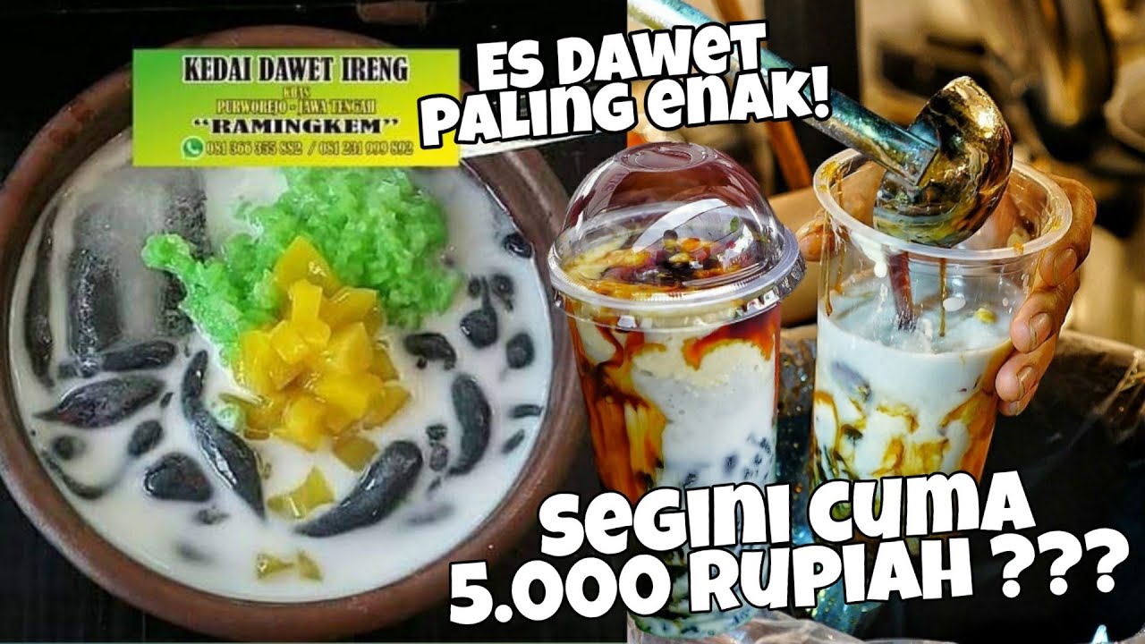 ES DAWET IRENG PALING ENAK!!! CUMA 5.000 RUPIAH - BIKIN KETAGIHAN