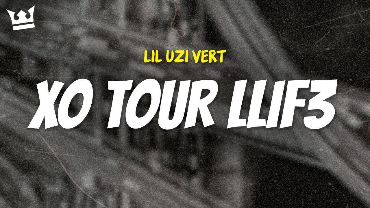lil uzi vert - XO TOUR LLIF3 (LYRICS)