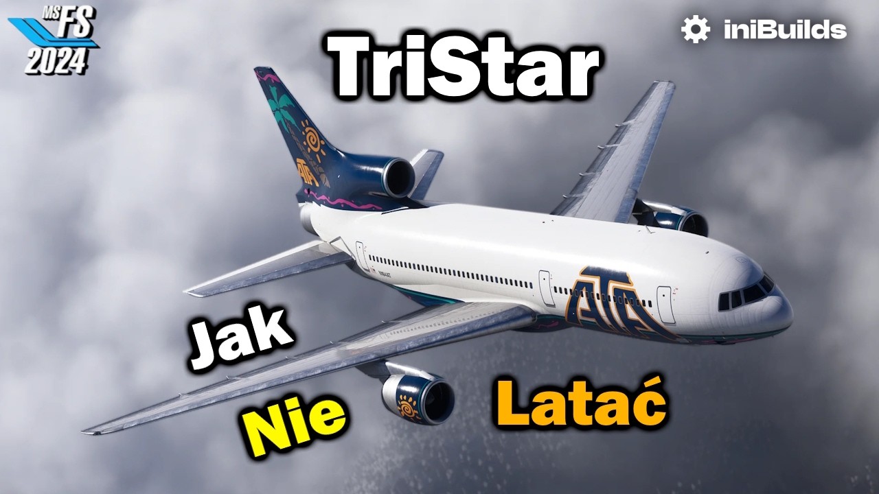 TRISTAR L1011-500 iniBulds ❗Jak Nie Latać :)  Odc. 1