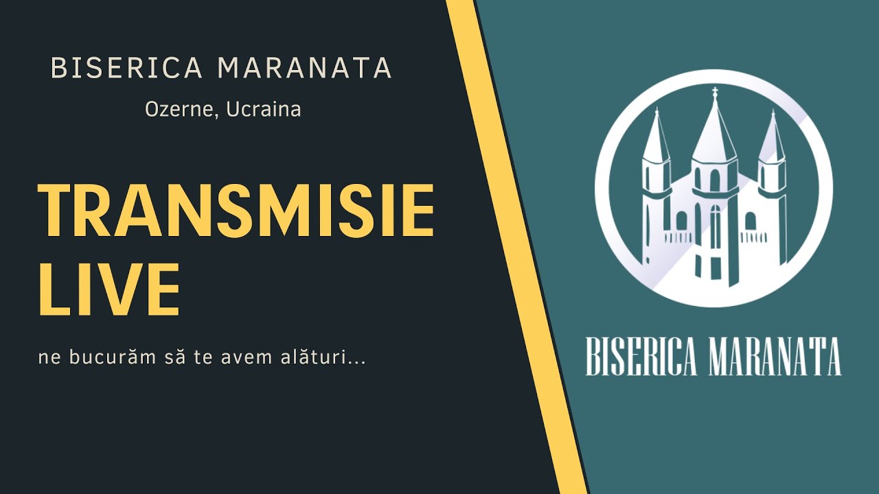 TRANSMISIE LIVE &bull; 9.04.2023 &bull; Biserica Maranata, Ozerne