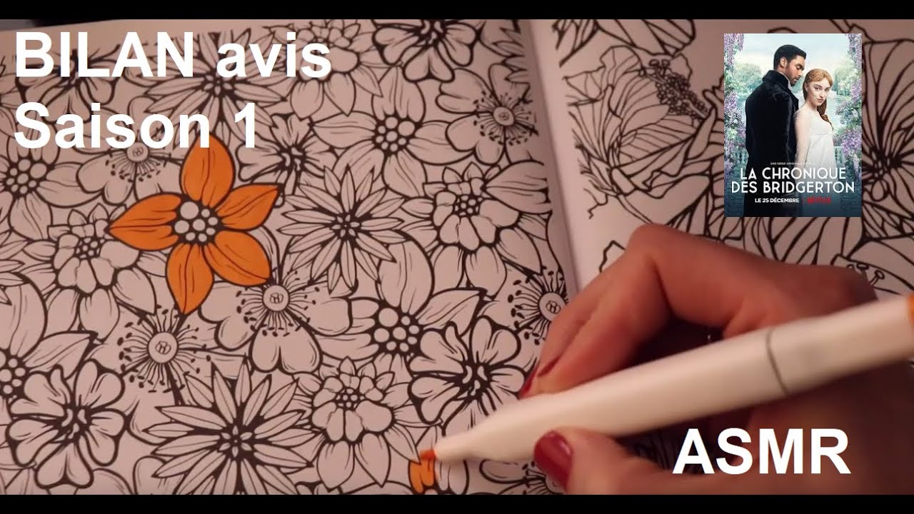 ASMR français - Coloriage + avis saison 1 La chronique des Bridgerton - bilan d'avis sur la série