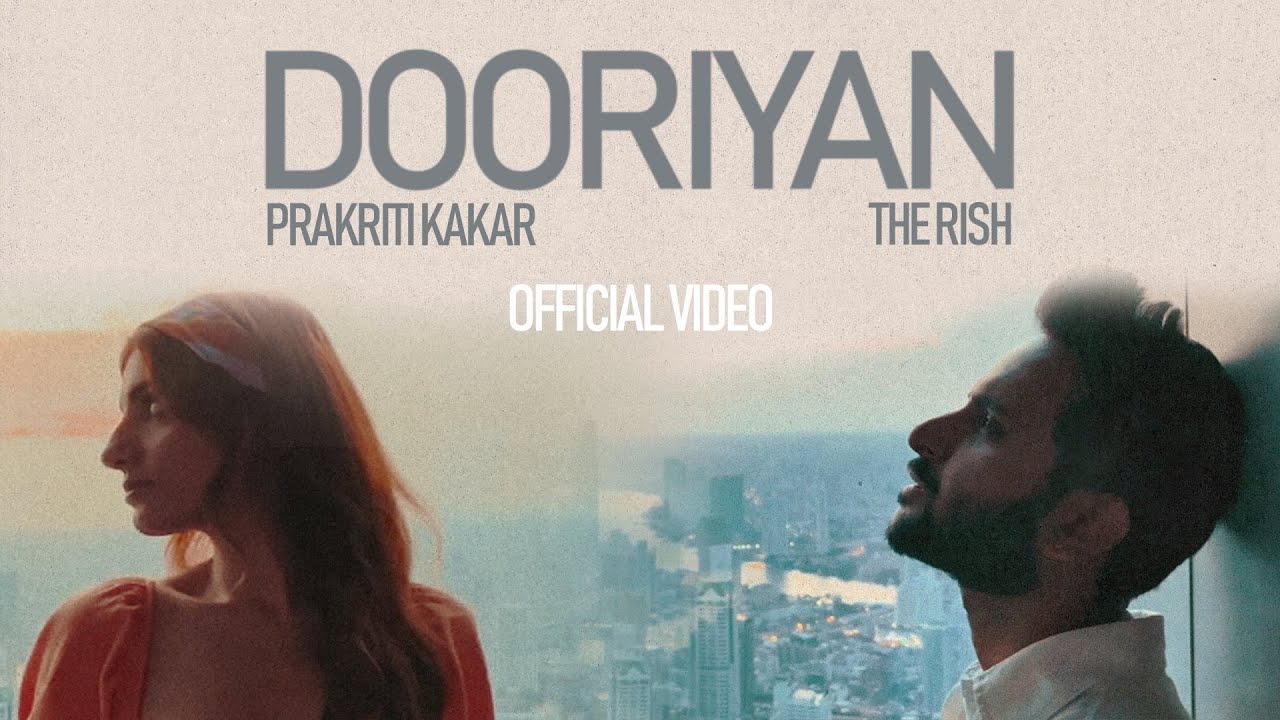 Dooriyan (Official Video) - The Rish & Prakriti Kakar | Indiea Records | ShotOniPhone | Rishabh Kant