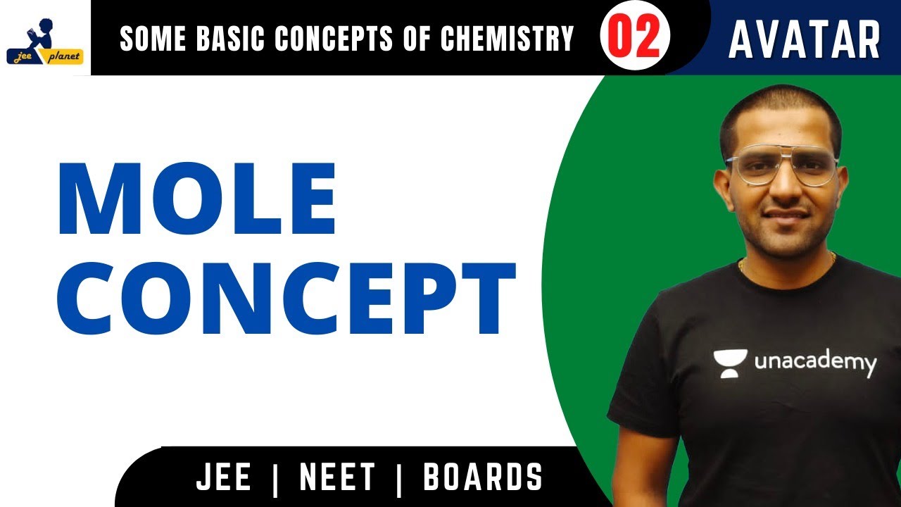 L2 | Mole Concept | Some Basic Concepts of Chemistry | Avatar Series | JEE Planet | Amit kumar