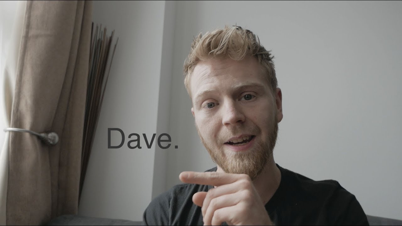 Update on all things Dave.