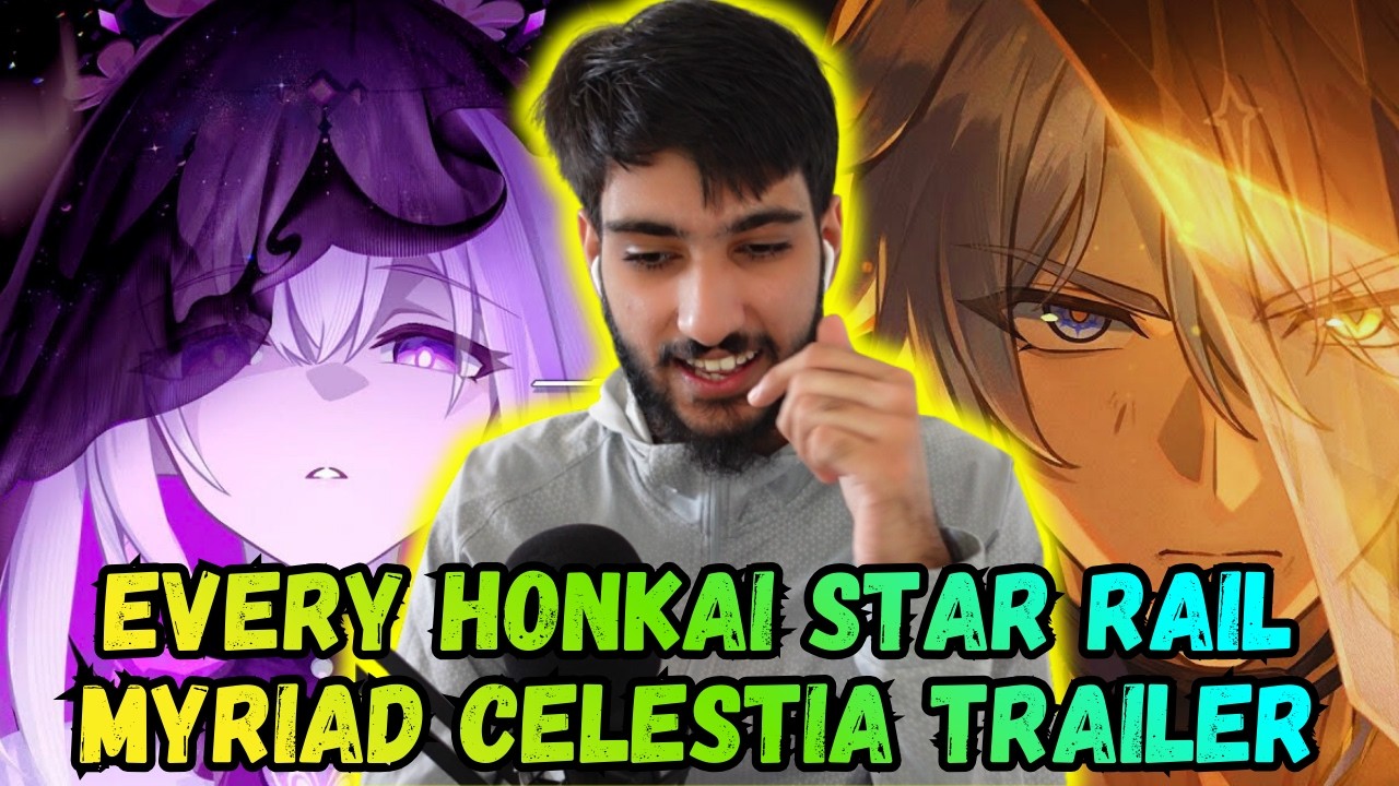 REACTING to EVERY Honkai Star Rail MYRIAD CELESTIA TRAILER (Part 2)