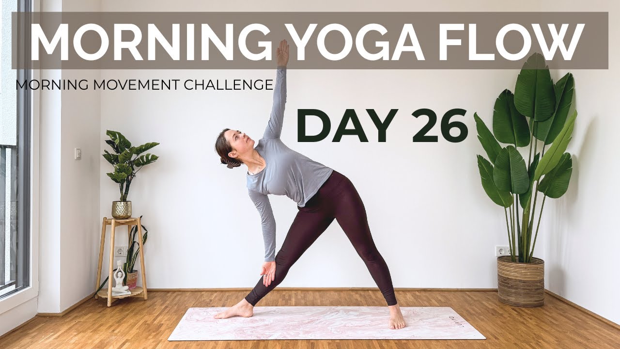 Day 26 – 10 Min Feel Good Morning Yoga | Gentle Full Body Flow