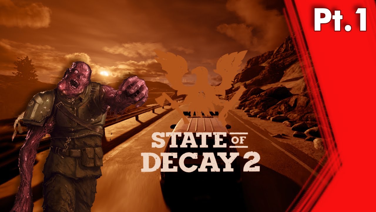 Como nao sobreviver ao FIM do MUNDO! - State of Decay 2 - Parte 1