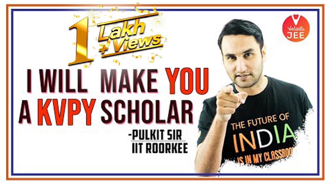 All About KVPY 2019 - Preparation Tips | Exam Pattern | Eligibility | Syllabus | Scholarship