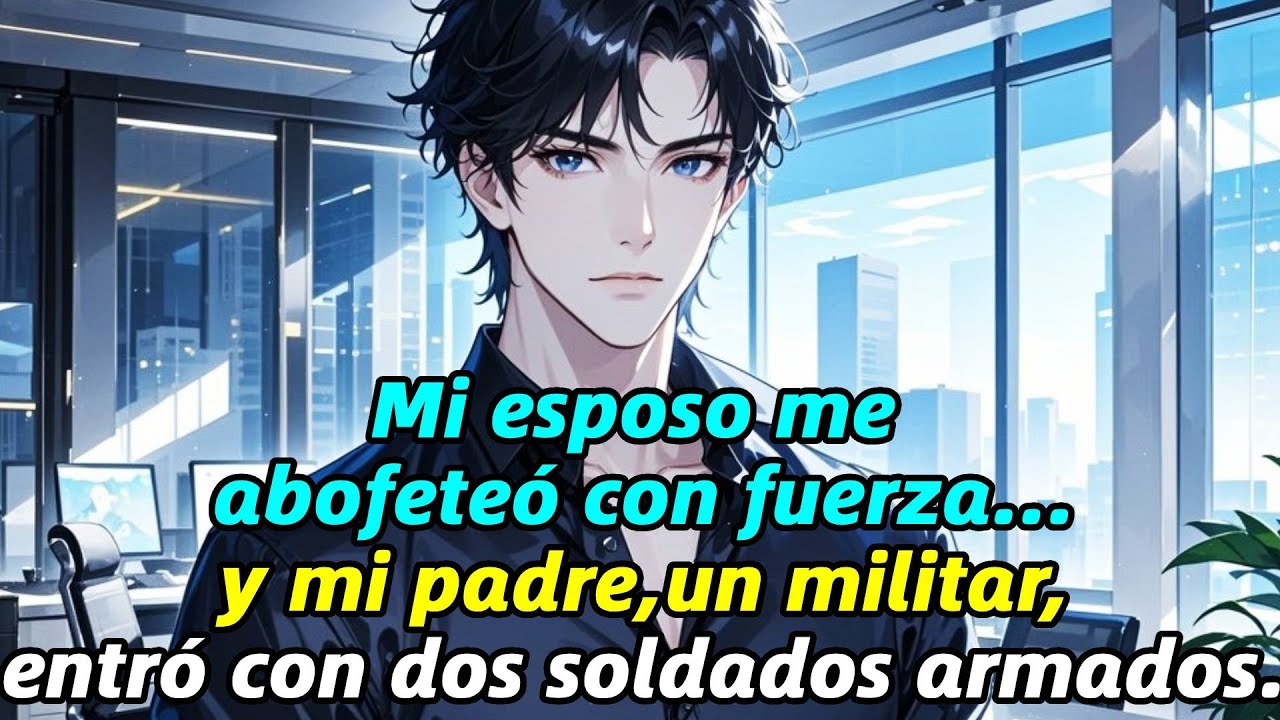Mi esposo me abofeteó con fuerza… y mi padre, un militar, entró con dos soldados armados.