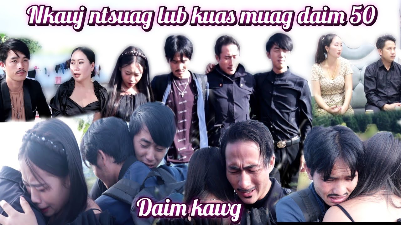 nkauj ntsuag lub kuas tiam 2 daim xaus(The End) 50