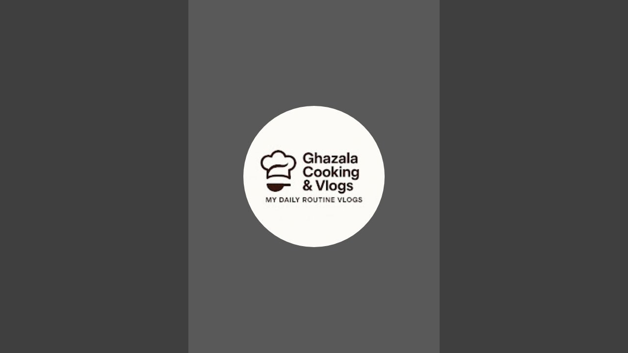 Ghazala Cooking & Vlogs is live!