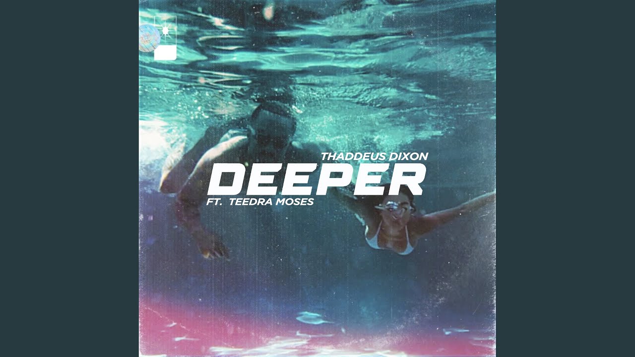 Deeper