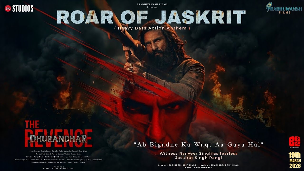 ROAR OF JASKRIT (Action Anthem) | Dhurandhar The Revenge | Ranveer Singh | Aditya Dhar | Shashwat