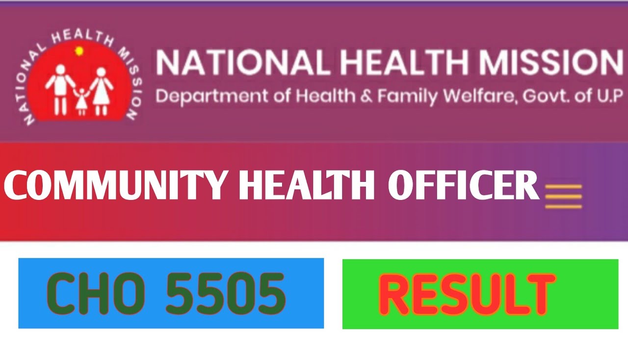 NHM CHO RESULT  || COMMUNITY HEALTH OFFICER RESULT 2022 | CHO 5505 RESULT