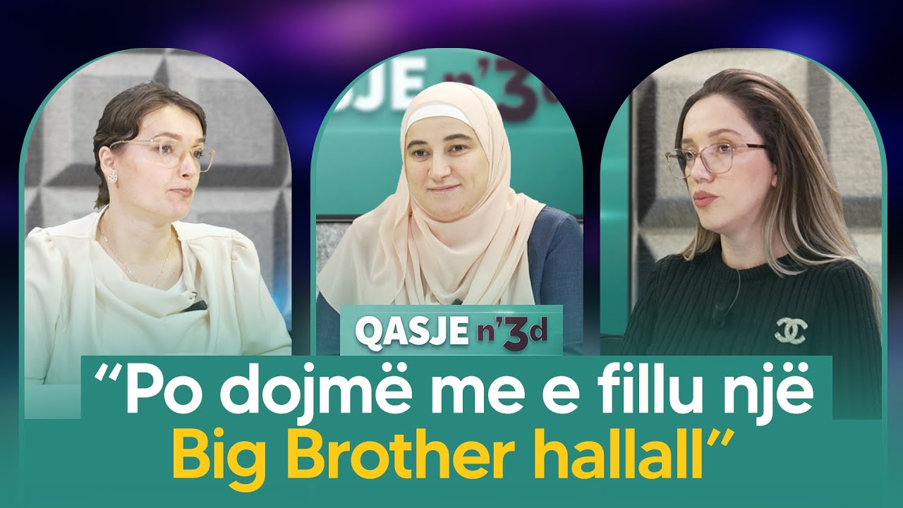“Po dojmë me e fillu një Big Brother hallall” | RTI