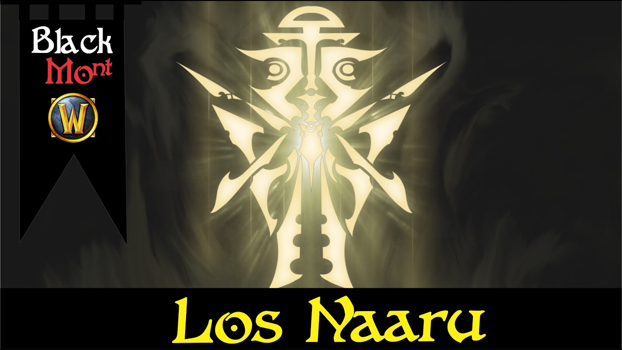 ¿Qué son Los NAARU? | Blackmont | World of Warcraft