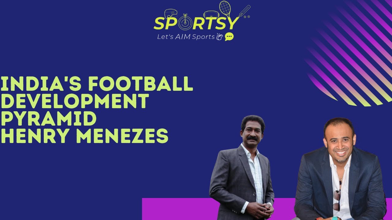 Ep#86 | India's Football Development Pyramid - ft. Henry Menezes | Ex-CEO WIFA | AIFF