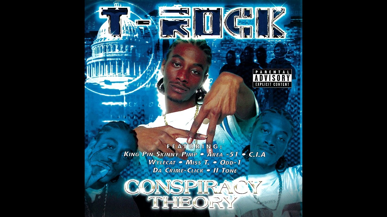 T Rock - Conspiracy Theory