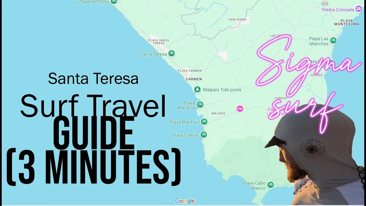 3-minute Santa Teresa Costa Rica Surf Travel Guide