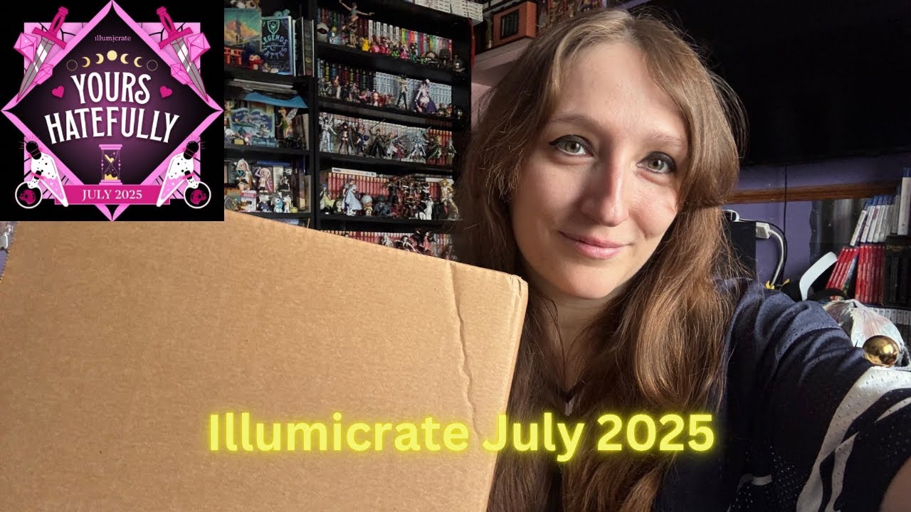Illumicrate July 2025 Hatefully Yours Unboxing