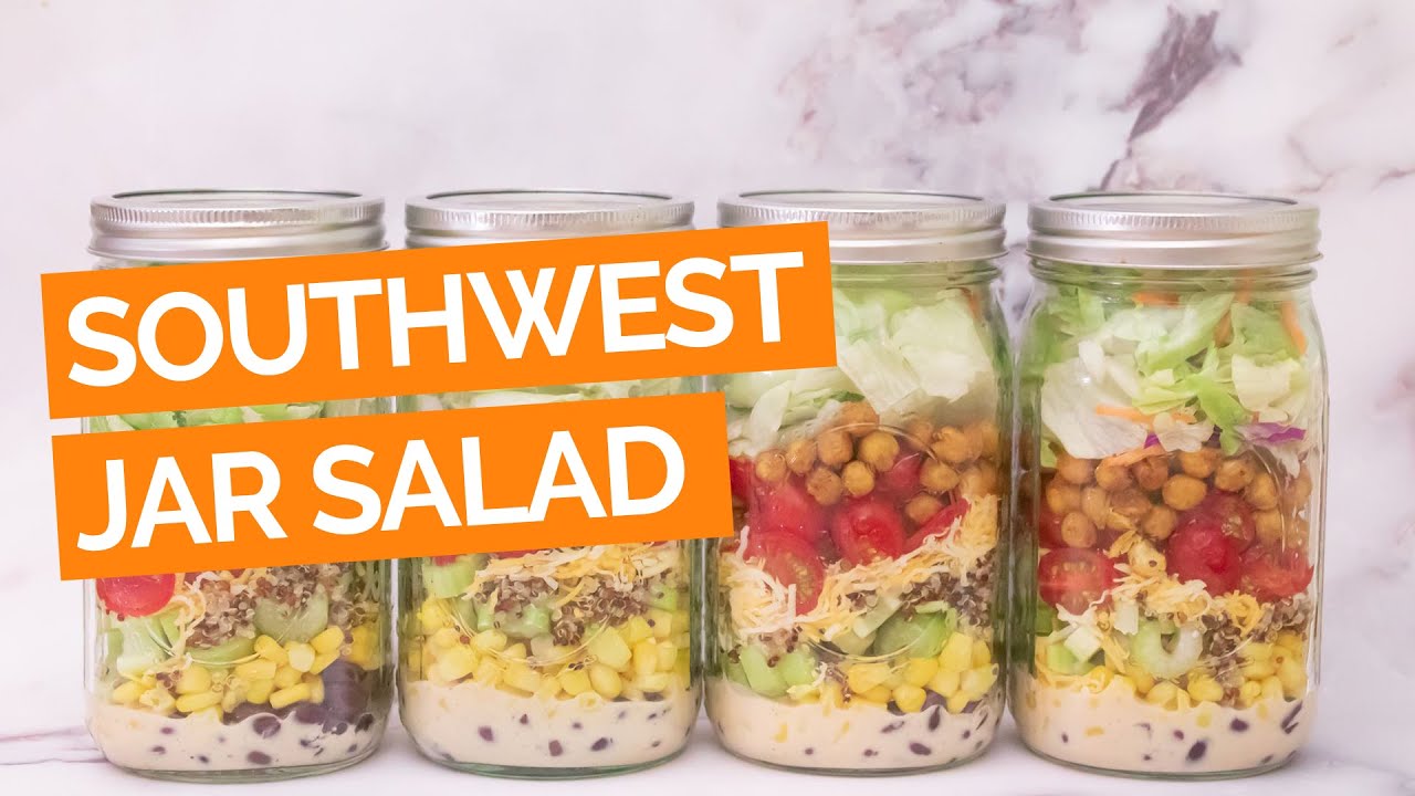 Southwest Jar Salad with Roasted Chickpeas, Quinoa
